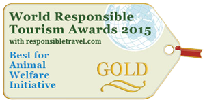 World Responsible Tourism Awards 2015 — GOLD — Best for Animal Welfare Initiative
